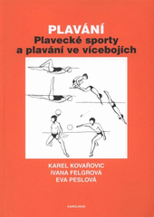 kniha Plavání plavecké sporty a plavání ve vícebojích, Karolinum  2009