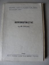 kniha Kovohutnictví, Ediční středisko Vysoké školy báňské 1963