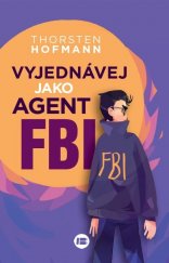 kniha Vyjednávej jako agent FBI, Dobrovský 2019