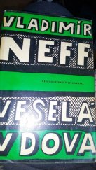 kniha Veselá vdova, Československý spisovatel 1961