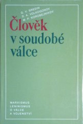 kniha Člověk v soudobé válce problematika morálně politické a psychologické přípravy sovětských vojáků, Naše vojsko 1983