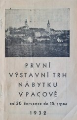 kniha První výstavní trh nábytku v Pacově od 30. července do 15. srpna 1932, Výstavní trh nábytku v Pacově 1932