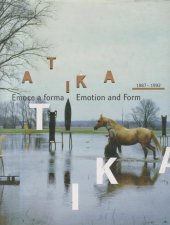 kniha Atika 1987-1992 emoce a reforma = Atika 1987-1992 : emotion and form, ERA 2007