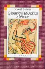 kniha O Faustovi, Markétce a ďáblovi, Albatros 2001