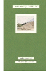 kniha Sešit zeleně Po mnoha letech, Akropolis 2012