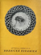 kniha Hranická keramika katalog výstavy, Olomouc 1968 = Weisskirchner Keramik, Vlastivědný ústav 1968