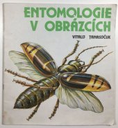 kniha Entomologie v obrázcích, Raduga 1985