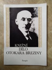 kniha Knižní dílo Otokara Březiny soupis, Univ. knihovna 1969