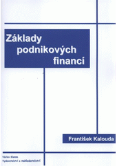 kniha Základy podnikových financí, Václav Klemm 2008