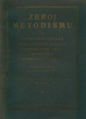 kniha Zbroj metodismu čili populární výklad učení, zvláštních zvyklostí a kazatelských úkonů Metodistické Episkopální Církve Jižní, Metodistická misie 1922