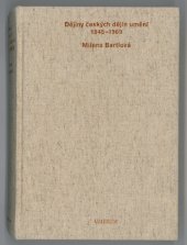 kniha Dějiny českých dějin umění 1945-1969 Dějiny umění slouží vědě o člověku, UMPRUM 2020