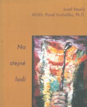 kniha Na stejné lodi, Masarykův onkologický ústav 2002