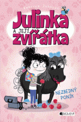 kniha Julinka a její zvířátka 2. - Nezbedný poník, Fragment 2014