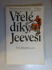 kniha Vřelé díky, Jeevesi, Práce 1986