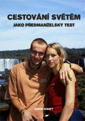 kniha Cestování světěm [i.e. světem] jako předmanželský test, Beatris 2010