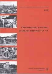 kniha Rozpravy z dějin hutnictví., Národní technické muzeum 2011