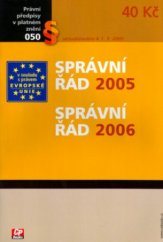 kniha Správní řád 2005 a 2006 [aktualizováno k 1.3.2005, CP Books 2005