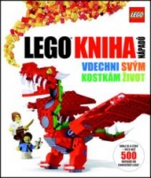 kniha LEGO Kniha nápadů Vdechni svým kostkám život, Slovart 2014