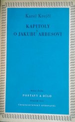 kniha Kapitoly o Jakubu Arbesovi, Československý spisovatel 1955