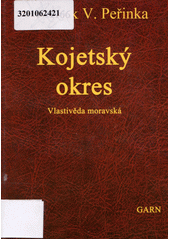 kniha Kojetský okres Vlastivěda moravská II. Místopis Moravy II. Olomoucký kraj, Garn 2009