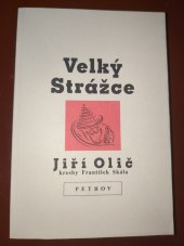 kniha Velký Strážce, Petrov 1995