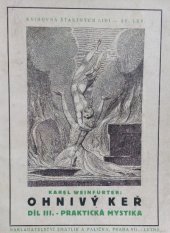 kniha Ohnivý keř Díl III Praktická mystika., Zmatlík a Palička 1930