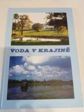 kniha Voda v krajině  Kniha o krajinotvorných programech, Consult Praha  2004