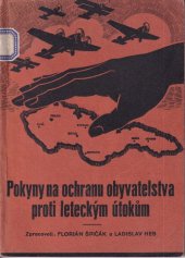 kniha Pokyny na ochranu obyvatelstva proti leteckým útokům, s.n. 1934