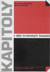 kniha Kapitoly z dějin brněnských časopisů, Masarykova univerzita, Fakulta sociálních studií 1999