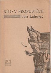 kniha Bílo v propustích, s.n. 1971