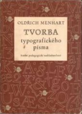 kniha Tvorba typografického písma, Státní pedagogické nakladatelstí 1957