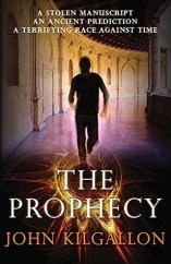 kniha The prophecy, Allison & Busby 2010