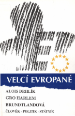 kniha Gro Harlem Brundtlandová člověk - politik - státník, EVA - Milan Nevole 1999