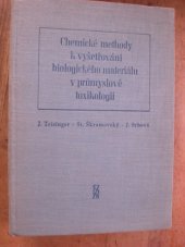 kniha Chemické methody k vyšetřování biologického materiálu v průmyslové toxikologii, SZdN 1956