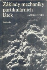 kniha Základy mechaniky partikulárních látek, Academia 1977