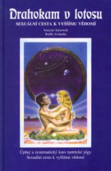 kniha Drahokam v lotosu úplný a systematický kurz tantrické krijajógy : sexuální cesta k vyššímu vědomí, Pragma 1995