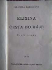 kniha Elisina cesta do ráje Dívčí román, Ladislav Janů 1937