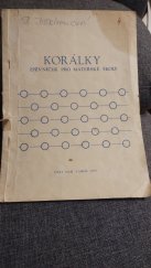 kniha Korálky Zpěvníček pro mateřské školy , Krajský pedagogický ústav Ústí nad Labem  1983