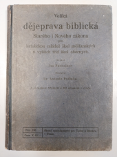 kniha Veliká dějeprava biblická Starého i Nového zákona pro katolickou mládež škol měšťanských a vyšších tříd škol obecných, Státní nakladatelství 1938