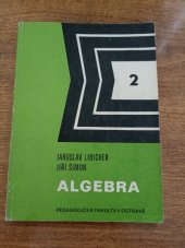 kniha Algebra. 2. [díl], Pedagogická fakulta 1980