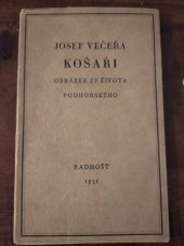 kniha Košaři obrázek ze života podhorského : moravský národní kalendář : v Olomouci 1880, Radhošť 1930