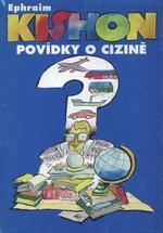 kniha Povídky o cizině --cestovní postřehy nejenom turistické, KadeL 1993