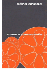 kniha Maso a pomeranče, Mladá fronta 2007