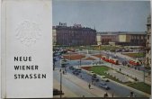 kniha Neue Wiener Strassen Zehr Jahre Strassenbau, Wien 1955