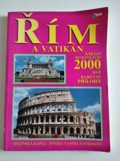kniha Řím a Vatikán  Jubilejní milostivé léto 2000, Pluligraf 1998