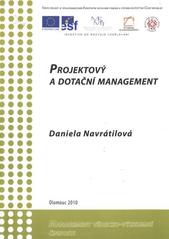 kniha Projektový a dotační management, Moravská vysoká škola Olomouc 2010