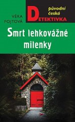 kniha Smrt lehkovážné milenky, MOBA 2022