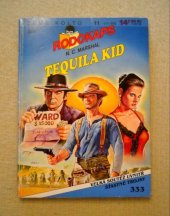 kniha Tequila Kid, Ivo Železný 1995