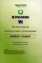 kniha Odběry vzorků VII. ročník semináře Analytická chemie a životní prostředí : sborník přednášek ze semináře : Ústní nad Labem 3.2.-4.2.2011, Univerzita Jana Evangelisty Purkyně, Fakulta životního prostředí 2011