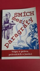 kniha Smích mezi paragrafy Nejlepší anekdoty o právu, právnících a justici , VR Atelier 2024